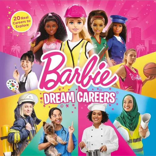 Barbie: Dream Careers: 20 Real Jobs to Explore - Hardcover