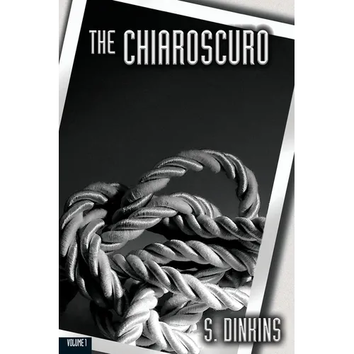 The Chiaroscuro: Volume 1 - Paperback