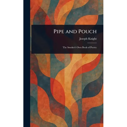 Pipe and Pouch - Hardcover