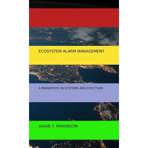 Ecosystem Alarm Management - Hardcover