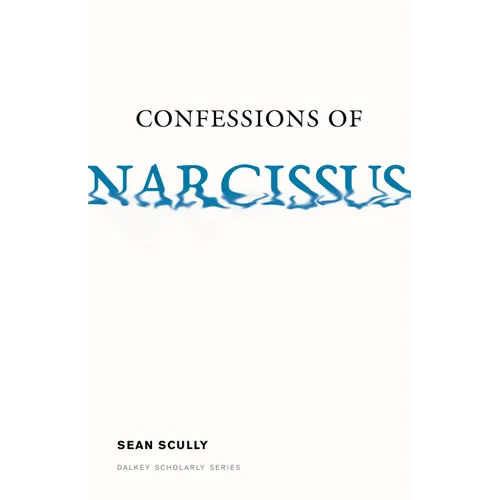 Confessions of Narcissus - Paperback