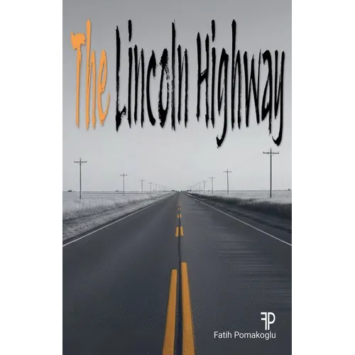 The Lincoln Highway - Paperback