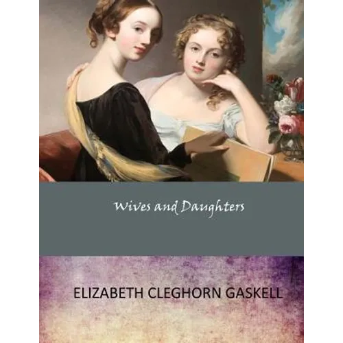 Wives and Daughters - Paperback