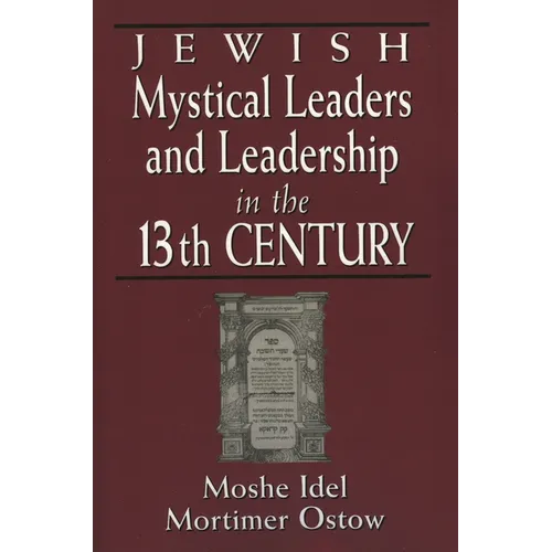 Jewish Mystical Leaders and Leadership in the 13th Century - Paperback