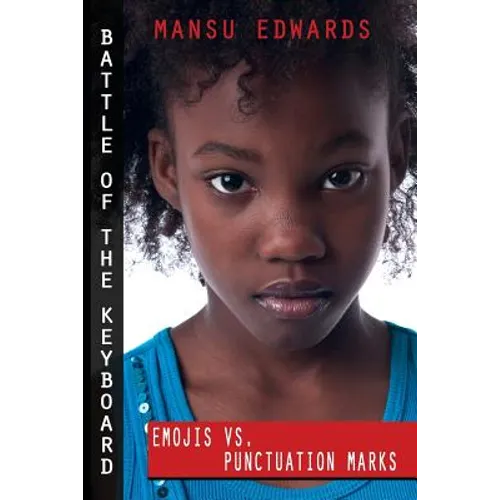 Emojis vs. Punctuation Marks: Battle of the Keyboard - Paperback