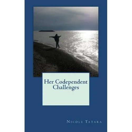 Her Codependent Challenges - Paperback