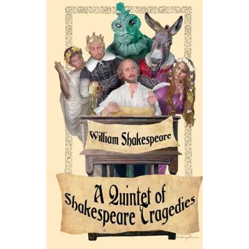 Shakespeare Tragedies (Romeo and Juliet, Hamlet, Macbeth, Othello, and King Lear) - Hardcover