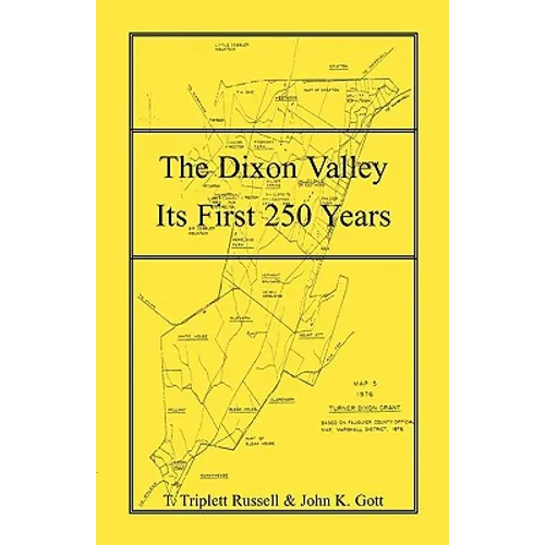The Dixon Valley, Its First 250 Years - Paperback