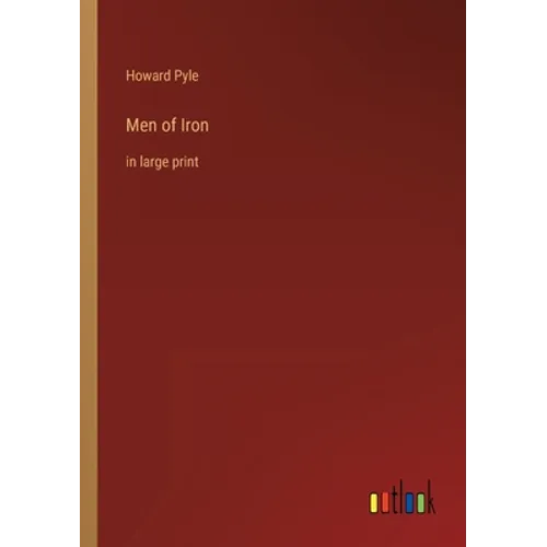 Men of Iron: in large print - Paperback