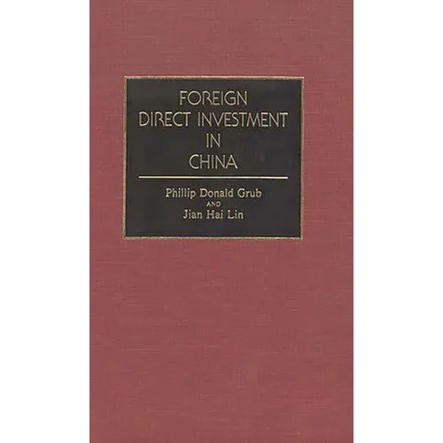 Foreign Direct Investment in China - Hardcover