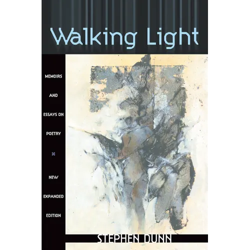 Walking Light: Memoirs and Essays on Poetry - Paperback