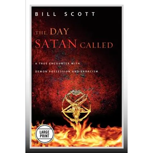 The Day Satan Called (Large Print Edition) - Paperback