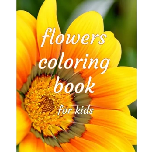 Coloring Book Flowers - Paperback