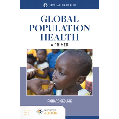 Global Population Health: A Primer: . - Paperback