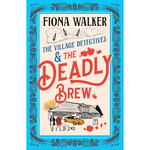 The Village Detectives and the Deadly Brew - Paperback