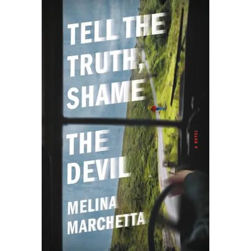 Tell the Truth, Shame the Devil - Paperback