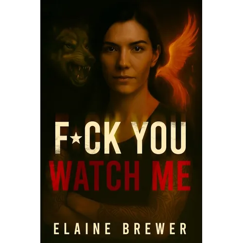 F*ck You, Watch Me - Paperback