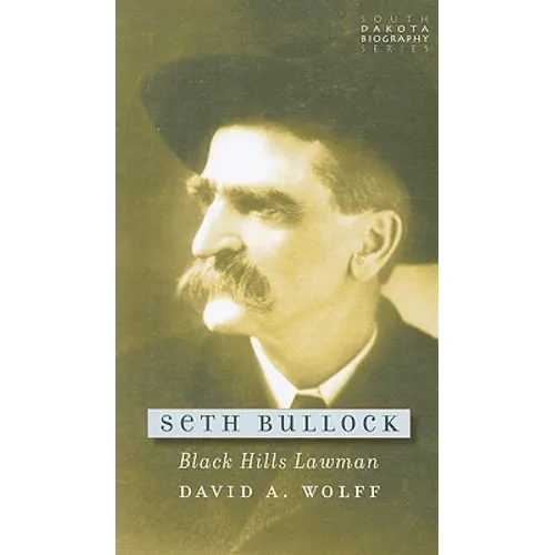 Seth Bullock: Black Hills Lawman - Paperback