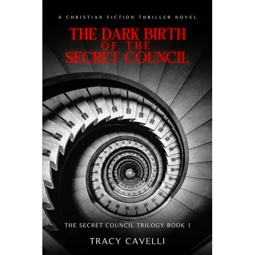 The Dark Birth of the Secret Council - Paperback