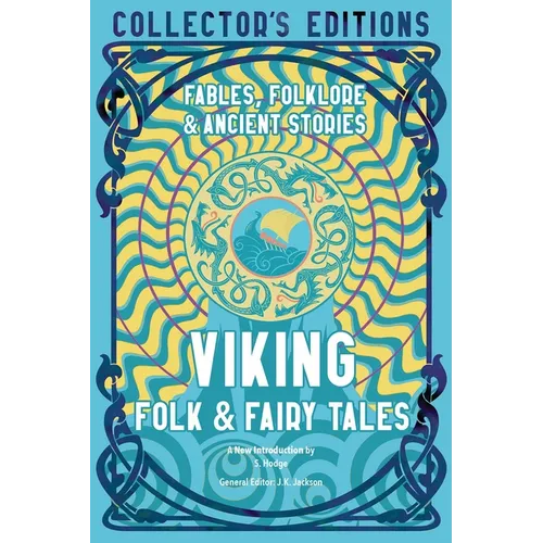 Viking Folk & Fairy Tales: Fables, Folklore & Ancient Stories - Hardcover