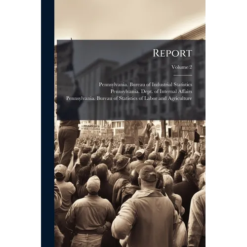 Report; Volume 2 - Paperback
