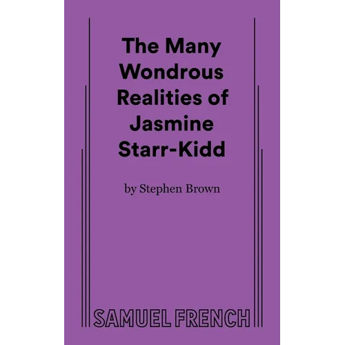 The Many Wondrous Realities of Jasmine Starr-Kidd - Paperback