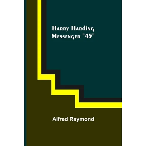 Harry Harding-Messenger 