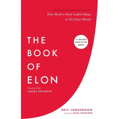 The Book of Elon: A Guide to Purpose and Success - Paperback