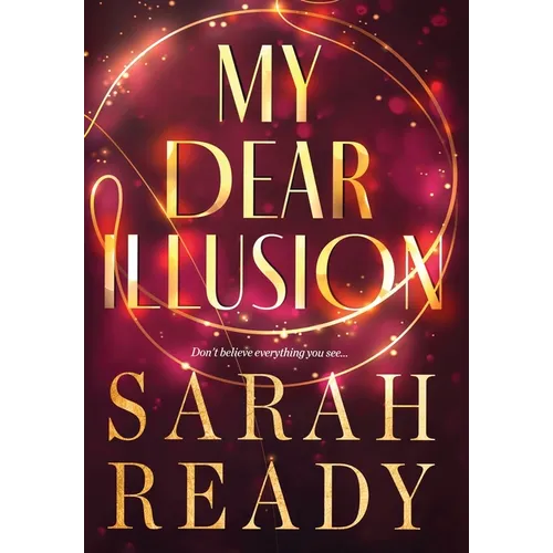 My Dear Illusion - Hardcover