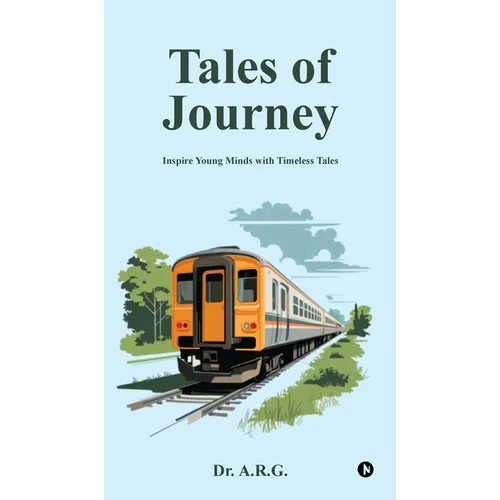 Tales of Journey: Inspire young minds with timeless tales - Hardcover
