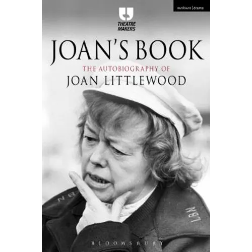 Joan's Book: The Autobiography of Joan Littlewood