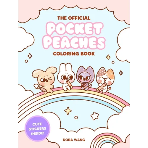 The Official Pocket Peaches Coloring Book: Cozy Coloring and Cute Stickers - Paperback