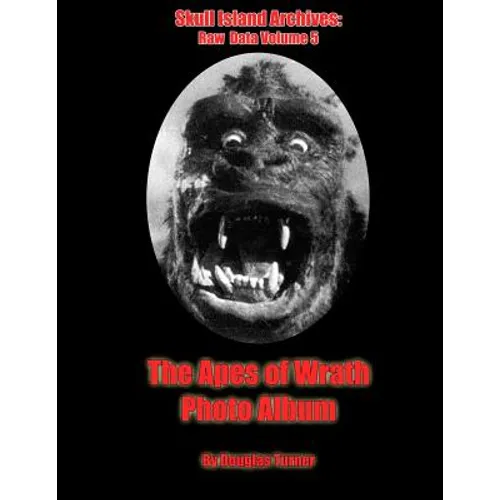 The Apes Of Wrath: Photo Album - Paperback