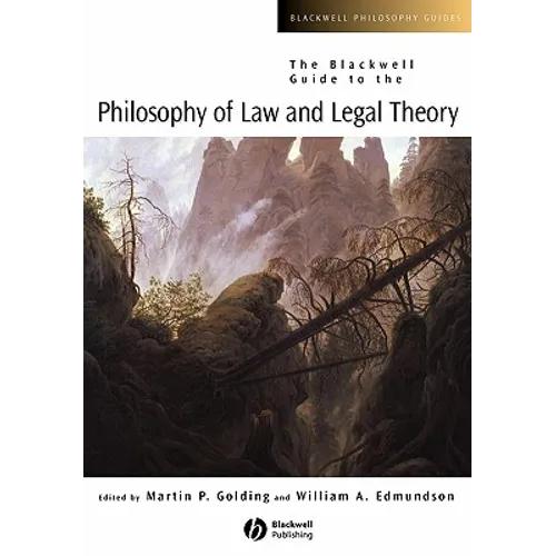 The Blackwell Guide to the Philosophy of Law and Legal Theory - Paperback