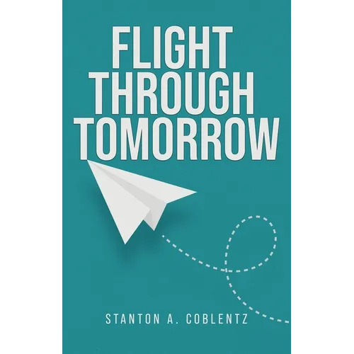 Flight Through Tomorrow - Paperback