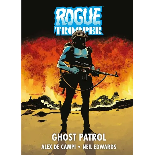 Rogue Trooper: Ghost Patrol - Paperback