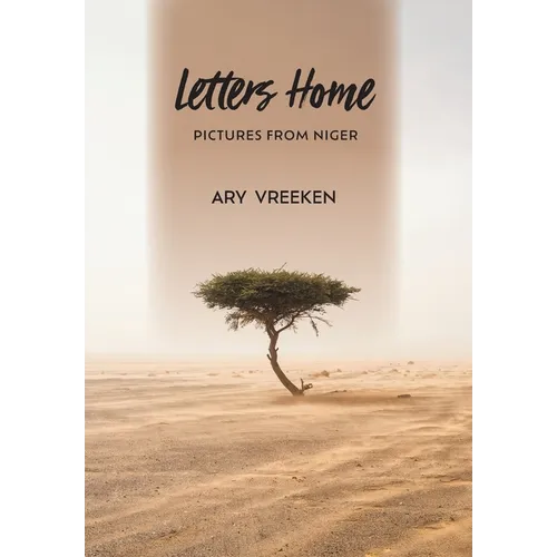 Letters Home: Pictures from Niger - Hardcover