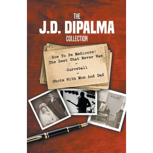 The J.D. DiPalma Collection - Paperback