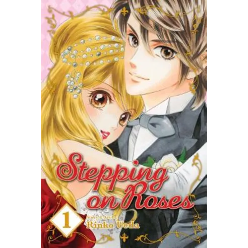 Stepping on Roses, Vol. 1 - Paperback