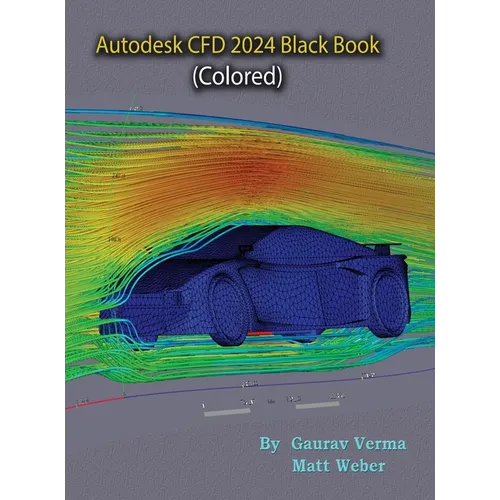 Autodesk CFD 2024 Black Book - Hardcover