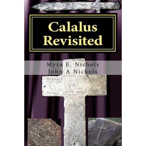 Calalus Revisited: How Arizona's Riches Rebuilt the Roman Empire - Paperback