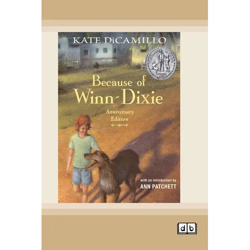 Because of Winn-Dixie (Dyslexia-Friendly Edition) - Paperback