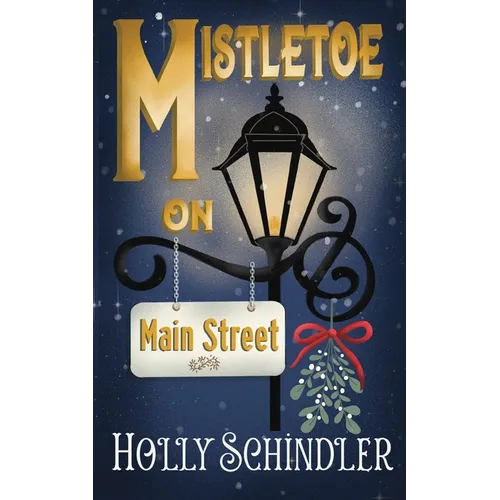 Mistletoe on Main Street - Paperback