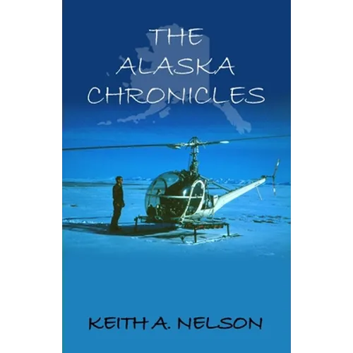 The Alaska Chronicles - Paperback