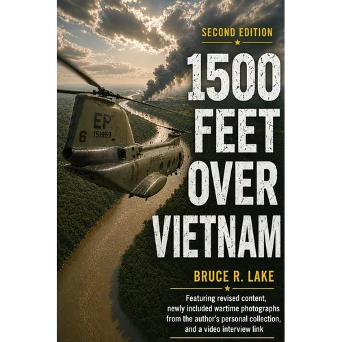 1500 Feet over Vietnam: A Marine Helicopter Pilot's Recollections - Paperback