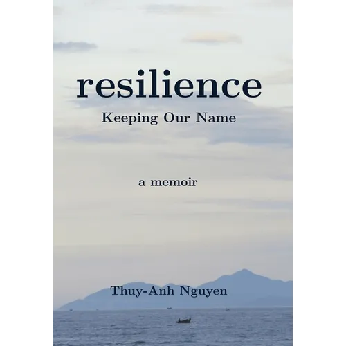 resilience: Keeping Our Name - Hardcover