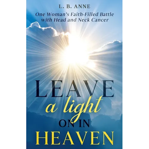 Leave a Light On in Heaven - Paperback