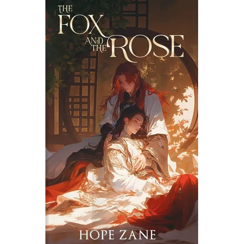 The Fox and the Rose: Vol. 1 - Paperback