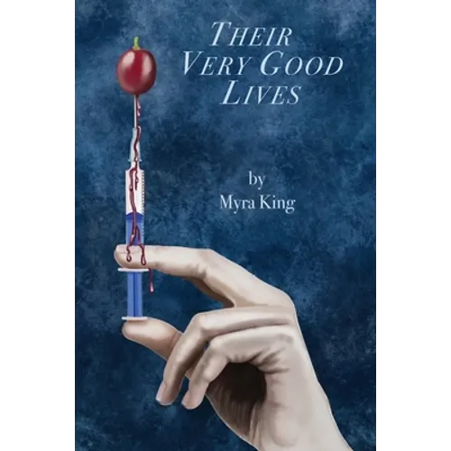 Their Very Good Lives - Paperback