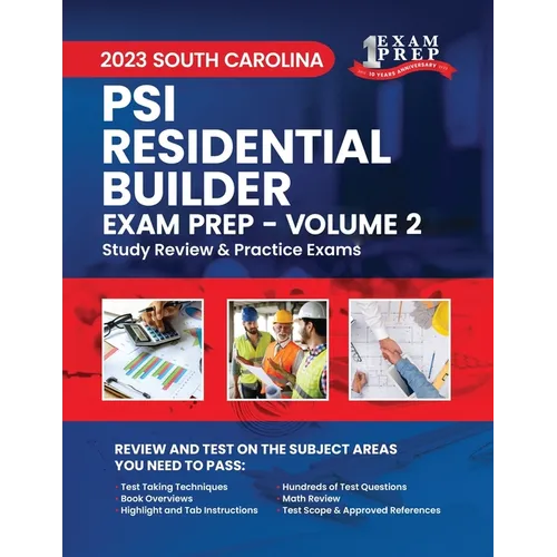 2023 South Carolina PSI Residential Builder: Volume 2: Study Review & Practice Exams - Paperback